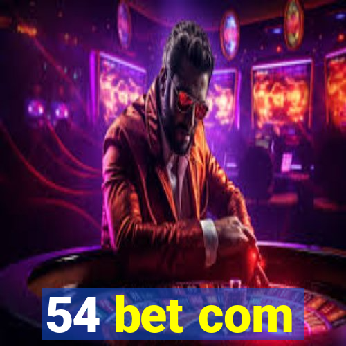 54 bet com